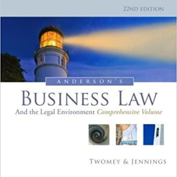 Anderson's Business Law and the Legal Environment Comprehensive