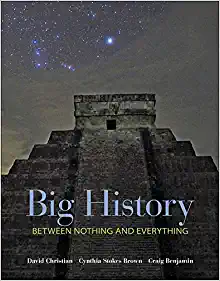 Big History Between Nothing and Everything