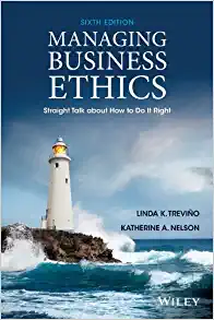 Managing Business Ethics Straight