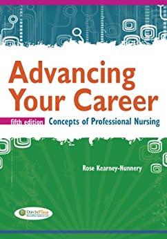 Advancing Your Career Concepts In Professional Nursing